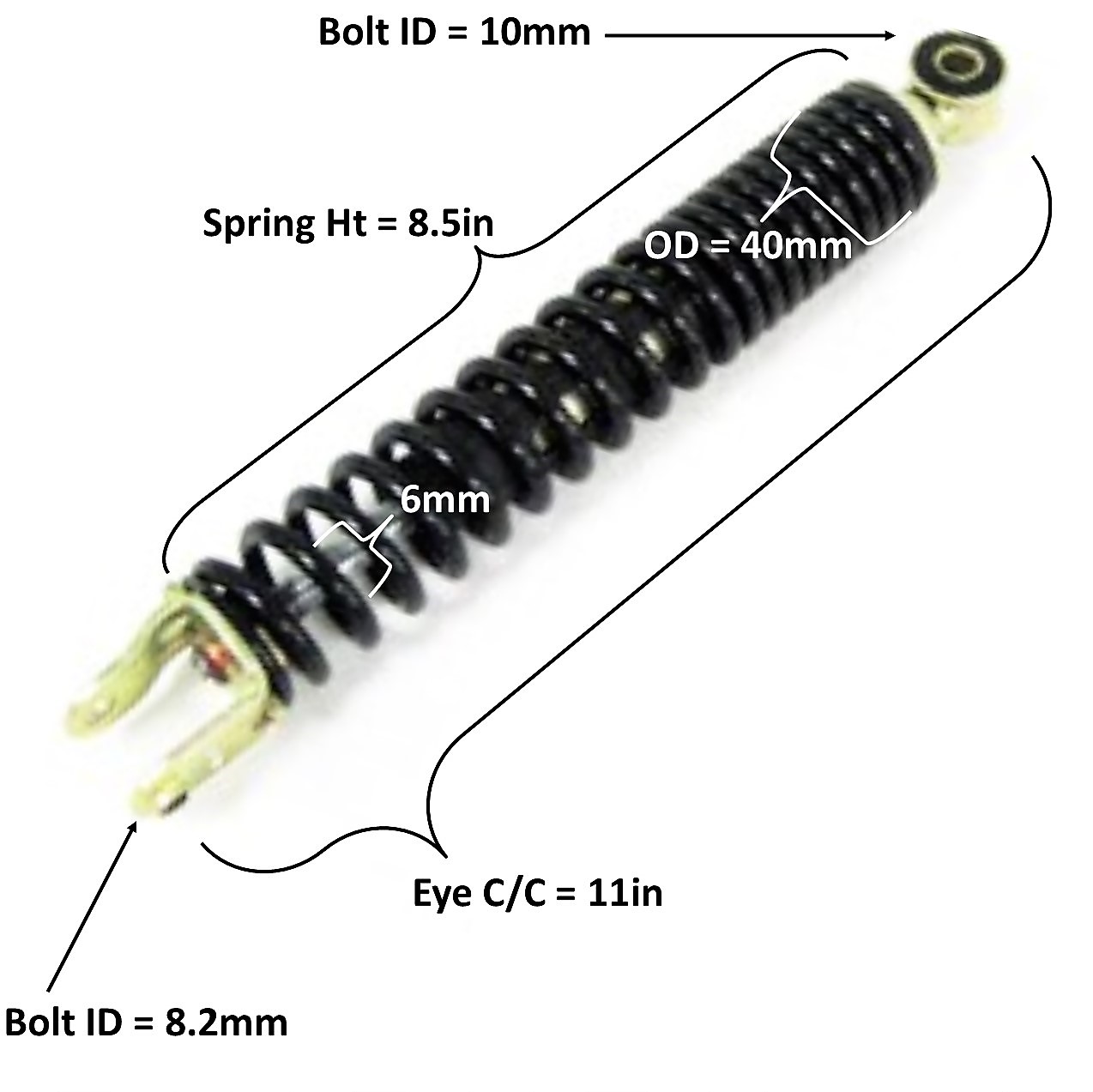 Rear Shock Eye c/c=11in Spring Ht=8 1/2in Spring OD=40mm Spring Thickness=6mm Bolt ID Top=10 Bottom= 8.2mm