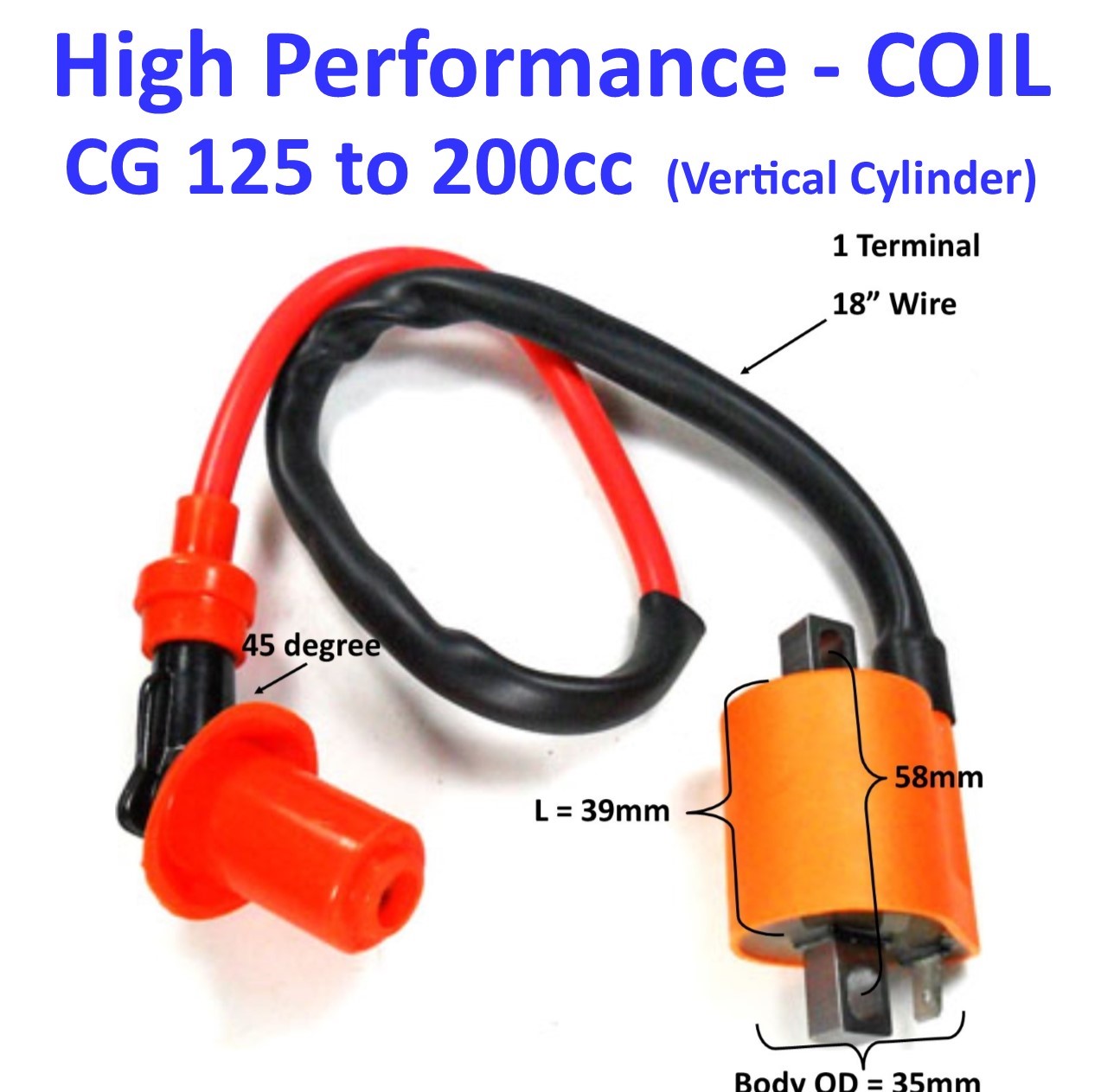 Ignition Coil RACING HIGH PERFORMANCE Plug Cap=45deg, 18" 1 Terminals Fits Many ATVs, Motocycles With 110-250cc Engines
