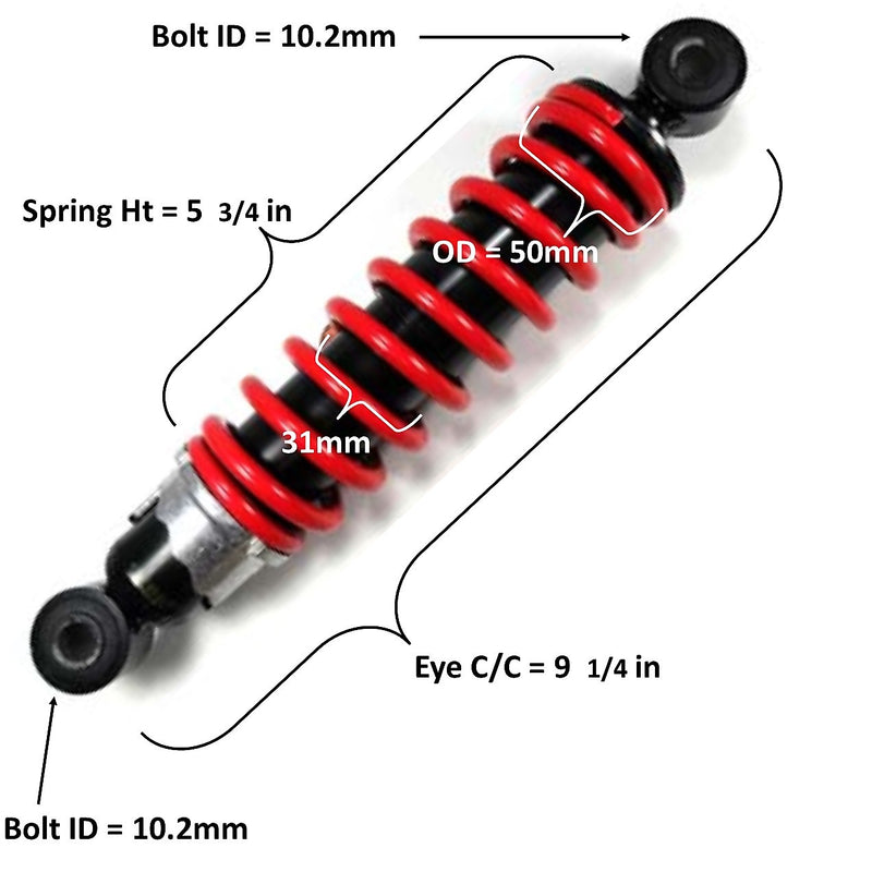 Rear Shock  Eye c/c= 9 1/4in Spring Ht=5 3/4in Spring OD= 50mm Spring Thickness= 31mm  Bolt ID Top=10.2mm Bottom= 10.2mm