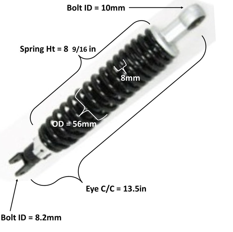 Rear Shock  Eye c/c=13 1/2in Spring Ht=8 9/16in Spring OD=56mm Spring Thickness=8mm  Fits E-Ton Sport 50, Tomos Nitro 50, 49cc Scooters Bolt ID Top=10 Bottom= 8.2mm